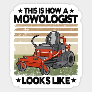 This Is How A Mowologist Looks Like Lawn Mowing Gift Sticker